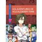 Les aventures de Huckleberry Finn : Manga : Les classiques en manga : ADO
