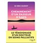 Cheminement d'un passeur d'âmes : Le témoignage d'un docteur en psychologie en soins palliatifs