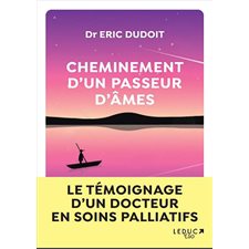 Cheminement d'un passeur d'âmes : Le témoignage d'un docteur en psychologie en soins palliatifs