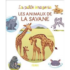 Les animaux de la savane : La petite imagerie