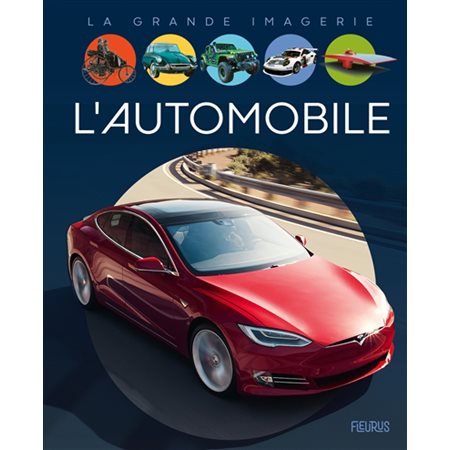 L'automobile : La grande imagerie : 4e édition