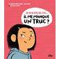 Je n'ai pas de zizi ...