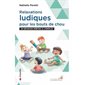 Relaxations ludiques pour les bouts de chou : 25 séances prêtes à l'emploi