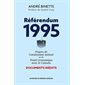 Référendum 1995 : Projets de constitution initiale et de traité économique avec le Canada : Documents inédits