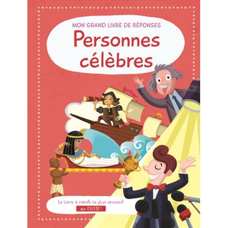 Personnes célèbres : Mon grand livre de réponses