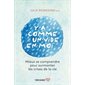Y a comme un vide en moi : Mieux se comprendre pour surmonter les crises de la vie