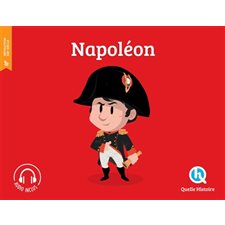 Napoléon : Histoire jeunesse. Révolution, XIXe siècle : Quelle histoire