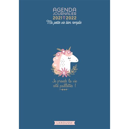 Agenda journalier 2021-2022 : Ma petit vie bien remplie : De septebre à fin août : 1 jour  /  1 page