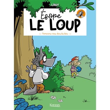 Promenons-nous dans les bois : Esope le loup : Bande dessinée