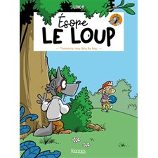 Promenons-nous dans les bois : Esope le loup : Bande dessinée