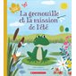 La grenouille et la mission de l’été : Au fil des saisons