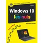 Windows 10 pour les nuls : 6e édition : En couleurs : Pour les nuls. Pas à pas