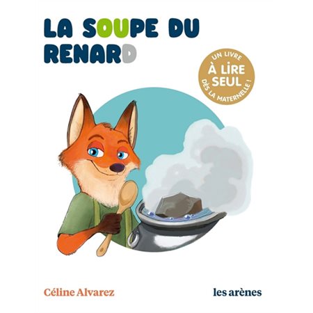 La soupe du renard : Les lectures naturelles