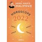 Horoscope 2022 : Santé, amour, argent, travail