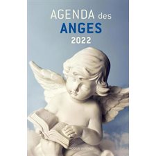 Agenda des anges 2022 : De janvier 2022 à décembre 2022 : 1 jour  /  1 page
