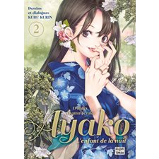 Ayako, l'enfant de la nuit T.02 : Manga