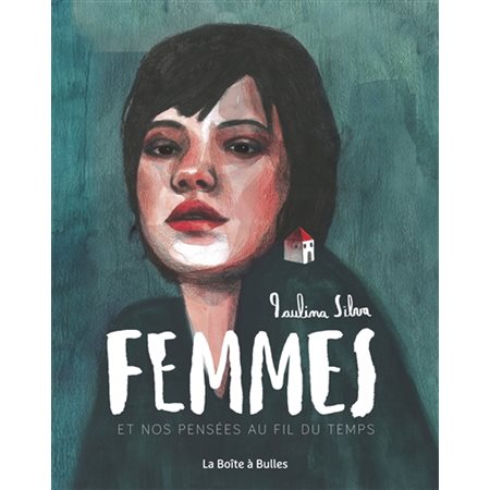 Femmes : et nos pensées au fil du temps