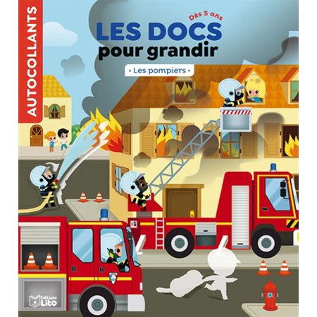 Les pompiers : Autocollants : Dès 5 ans