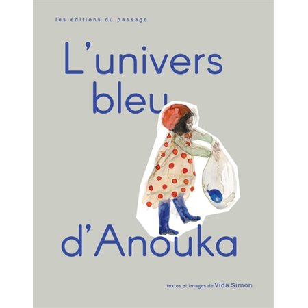 L'Univers bleu d'Anouka