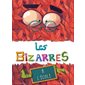 Les bizarres à l'école : Couverture rigide