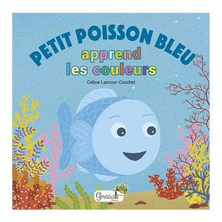 Petit Poisson Bleu apprend les couleurs