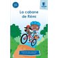La cabane de Rémi : Une syllabe à la fois. Série bleue