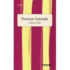 Pomme Grenade : Poésie