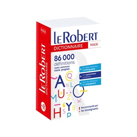 Le Robert maxi : 86.000 définitions : Noms communs, noms propres