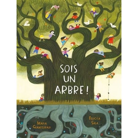 Sois un arbre ! : Couverture rigide