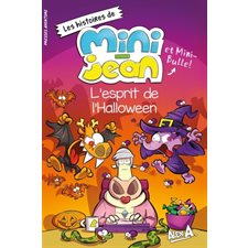 L'esprit de l'Halloween : Les histoires de Mini-Jean et Mini-Bulle !
