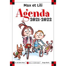 Max et Lili : Agenda 2021-2022 : Août 2021 à juin 2022 : 1 jour  /  1 page