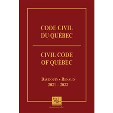 Code civil du Québec : Baudoin-Renaud 2021-2022