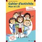 Max et Lili : Cahier d'activités : Vivre ensemble : Conseils, jeux, quiz, tests