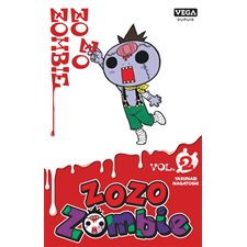 Zozo zombie T.02 : Manga : JEU