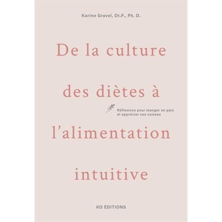 De la culture des diètes à l'alimentation intuitive : Réflexions pour manger en paix et apprécier se