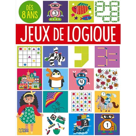 Jeux de logique : Dès 8 ans