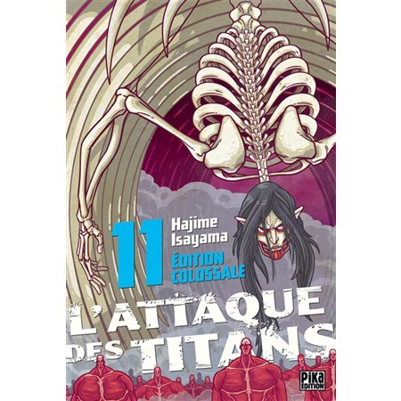 L'attaque des titans : Édition colossale T.11 : Manga : ADT