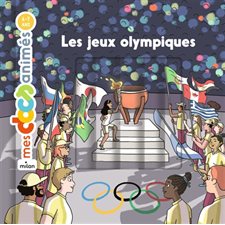 Les jeux Olympiques : Mes docs animés : 4-7 ans