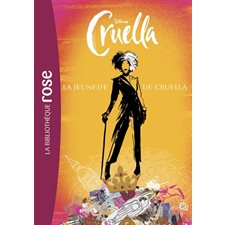 La jeunesse de Cruella : Bibliothèque rose