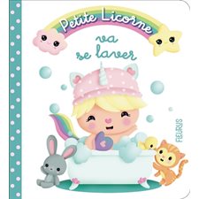 Petite licorne T.03 : Petite licorne va se laver