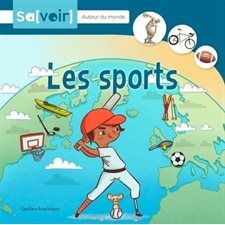 Les sports : Sa[voir]. Autour du monde