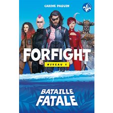 Forfight T.01 : Bataille fatale : 9-11