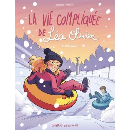 La vie compliquée de Léa Olivier T.09 : Blizzard : Bande dessinée : ADO