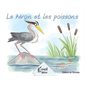 Éveil aux fables : Le héron et les poissons : INT