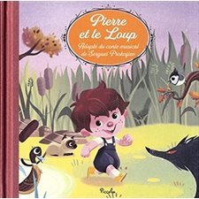 Pierre et le loup : Contes et histoires classiques