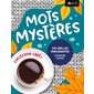 Mots mystères : Collection Café : 310 grilles fascinantes