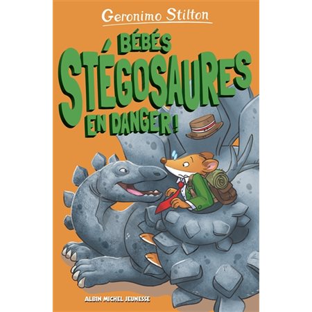 Sur l'île des derniers dinosaures T.06 : Bébés stégosaures en danger ! : 6-8