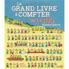 Le grand livre à compter de 1 à 100 : Richard Scarry