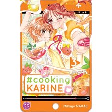 #Cooking Karine T.03 : Manga