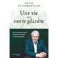 Une vie sur notre planète : Avec ou sans nous, le monde vivant se reconstruira